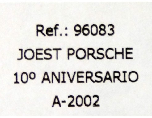 JOEST PORCHE 10º ANIVERSARIO REF.96083 A-2002 FLY