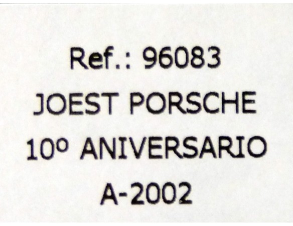 JOEST PORCHE 10º ANIVERSARIO REF.96083 A-2002 FLY