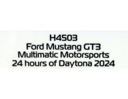 FORD MUSTANG GT3 MULTIMATIC MOTORSPORT 24H DAYTONA 2024 REF.H4503 SUPERSLOT