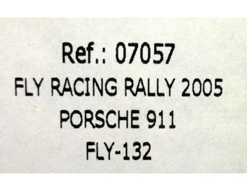 PORSCHE 911 FLY RACING RALLY 2005  REF.07057 FLY