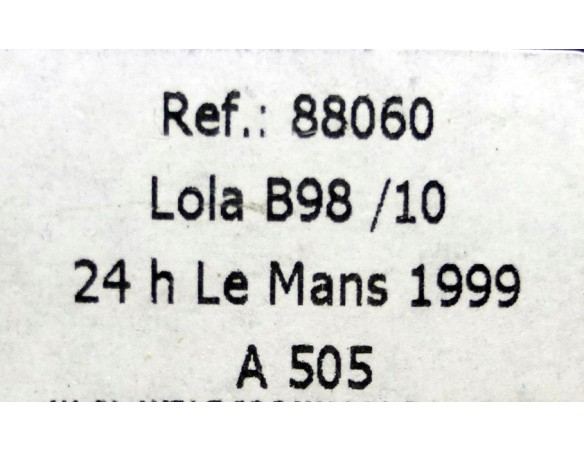 LOLA B98/10 24H LE MANS 1999 A505 REF.88060 FLY