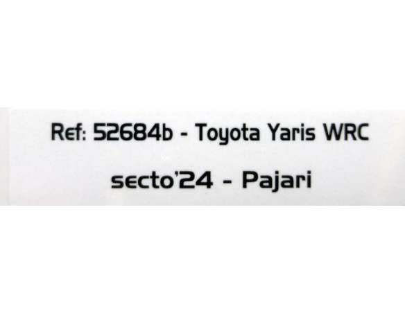 TOYOTA YARIS WRC SECTO'24 PAJARI REF.52684b AVANT SLOT