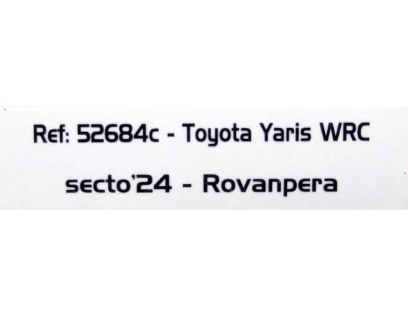 TOYOTA YARIS WRC SECTO'24 ROVANPERA REF.52684c AVANT SLOT