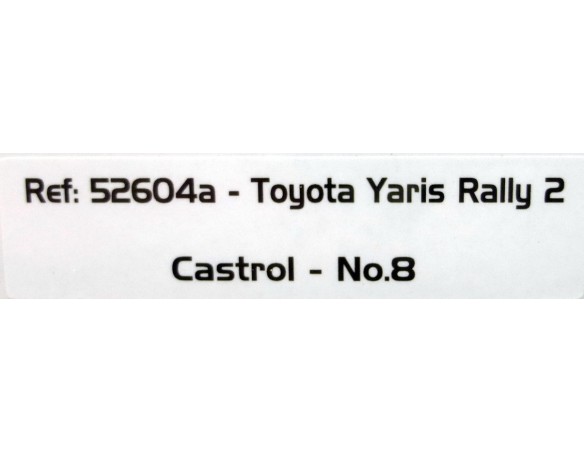 TOYOTA YARIS RALLY 2 CASTROL Nº8 REF.52604a AVANT SOLT