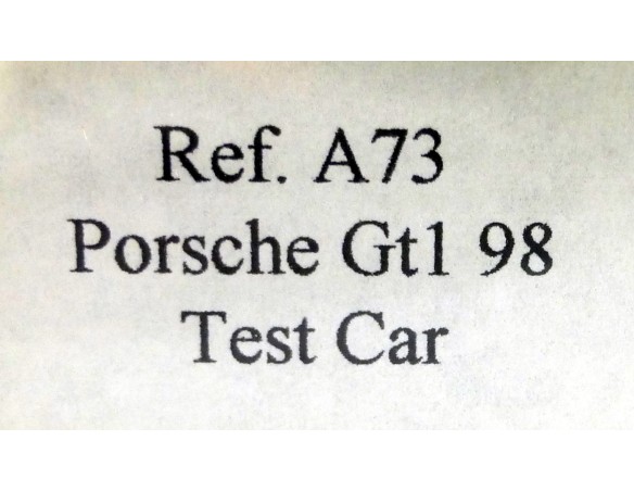 PORSCHE GTL 98 TEST CAR REF.A73 FLY