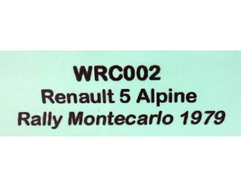 RENAULT 5 ALPINE RALLY MONTECARLO 1979 REF.WRC002 AVANT SLOT