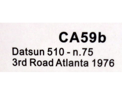 DATSUN 510 Nº75 3RD ROAD ATLANTA 1976 REF.CA59b SLOT.IT