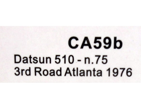 DATSUN 510 Nº75 3RD ROAD ATLANTA 1976 REF.CA59b SLOT.IT