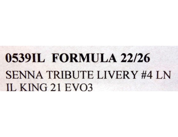 FORMULA 22/26 SENNA TRIBUTE LIVERY Nº4 LN IL KING 21 EVO3 REF.0539IL NSR