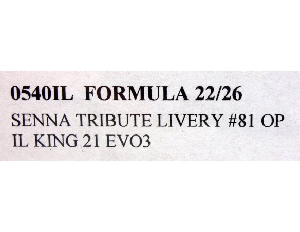 FORMULA 22/26 SENNA TRIBUTE LIVERY Nº81 OP IL KING 21 EVO3 REF.0540IL NSR