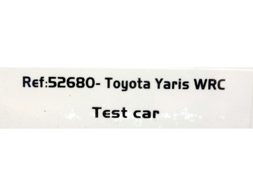 TOYOTA YARIS WRC TEST CAR REF.52680 AVANT SLOT