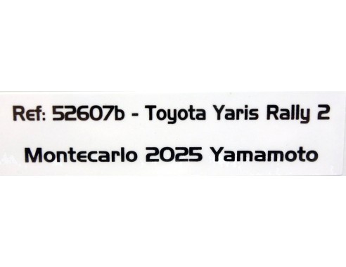 TOYOTA YARIS RALLY 2 MONTECARLO 2025 YAMAMOTO Nº30 REF.52607b AVANT SLOT
