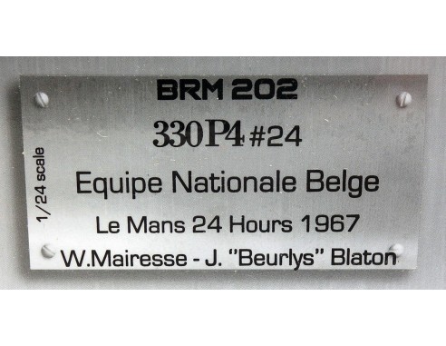 FERRARI 330 P4 Nº24 EQUIPE NATIONALE BELGE LE MANS 24 HOURS 1967 1/24 REF.202 BRM