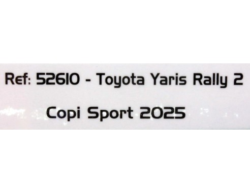 TOYOTA YARIS RALLY 2 COPI SPORT CAMPEONES DE CANARIAS 2025 Nº5 REF.52610 AVANT SLOT