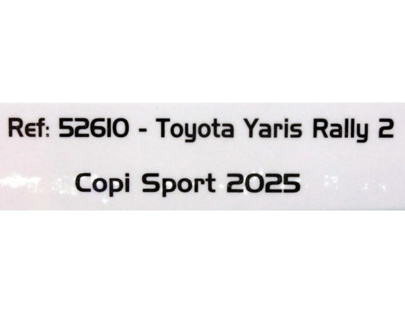 TOYOTA YARIS RALLY 2 COPI SPORT CAMPEONES DE CANARIAS 2025 Nº5 REF.52610 AVANT SLOT