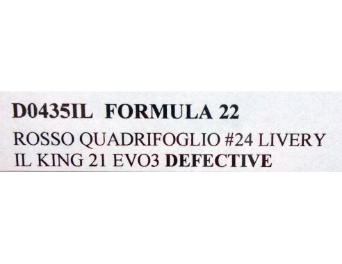 FORMULA 22 ROSSO QUADRIFOGLIO Nº24 LIVERY IL KING 21 EVO3 DEFECTIVE REF.D0435IL NSR