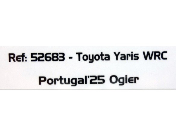 TOYOTA YARIS WRC PORTUGAL'25 OGIER REF.52683 AVANT SLOT