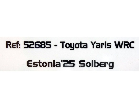 TOYOTA YARIS WRC ESTONIA'25 SOLBERG REF.52685 AVANT SLOT