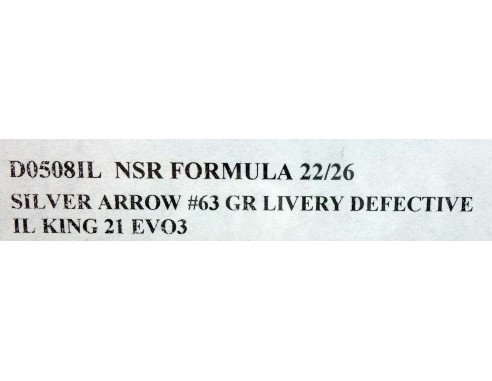 Formula 22/26 Silver arrow Nº63 GR Livery  DEFECTIVE IL KING 21 EVO3 REF.D0508IL  NSR