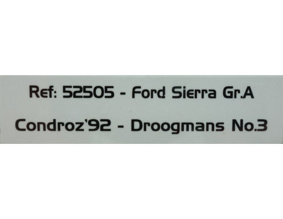 FORD SIERRA GR.A CONDROZ 1992 DROOGMANS Nº3 REF.52505 AVANT SLOT