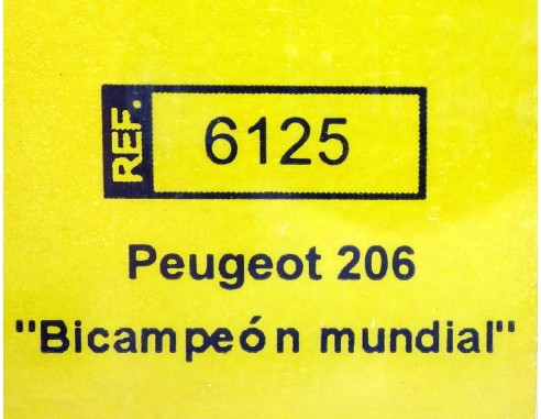 PEUGEOT 206 BICAMPEON MUNDIAL REF.6125 TECNITOYS