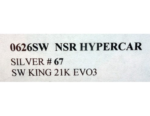 HYPERCAR SILVER Nº67 SW KING 21K EVO 3 REF.0626SW NSR
