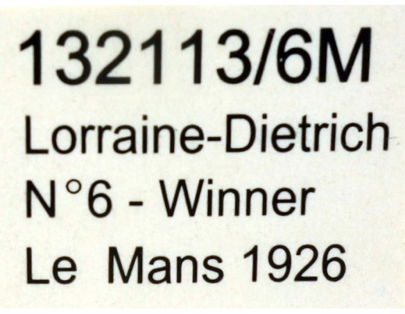 WINNER Nº6 LE MANS 1926 LORRAINE-DIETRICH REF.132113/6M LE MANS MINIATURES