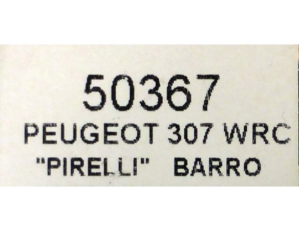 PEUGEOT 307 WRC PIRELLI BARRO. REF.50367 NINCO