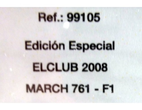 MARCH 761 - F1 ELCLUB FLYCARMODEL 2008 EDICION ESPECIAL REF.99105 FLY