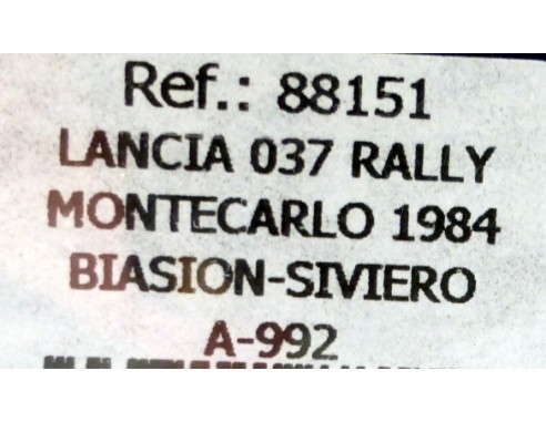 LANCIA 037 Nº9 MONTECARLO 1984 TOTIP M.BIASION-T.SIVIERO A-992  REF.88151 FLY