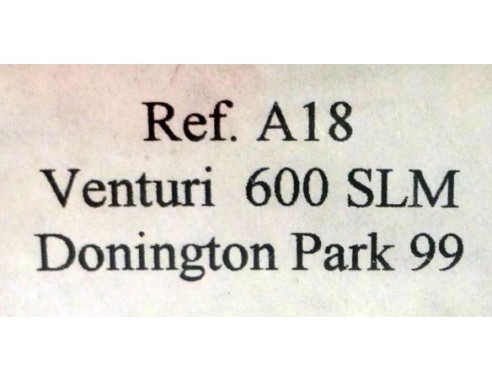 VENTURI 600 SLM TOMB RAIDER DONINGTON PARK 1999 REF.A18  FLY