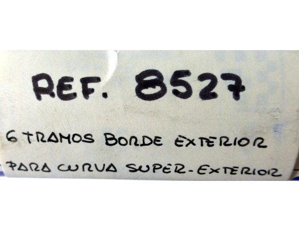 BORDE EXTERIOR PARA CURVA SUPER EXTERIOR.CAJA 6 TRAMOS REF.8527 EXIN
