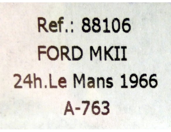 FORD MKII 24H LE MANS 1966 Nº1 REF. 88106 FLY