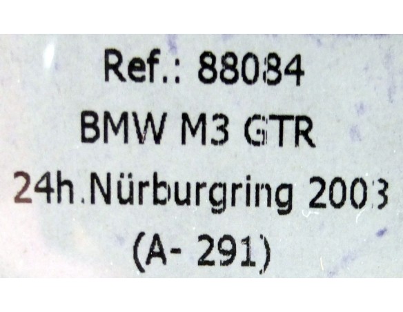 BMW M3 GTR 24 H Nurburgring 2003 A-291 REF.88084 FLY