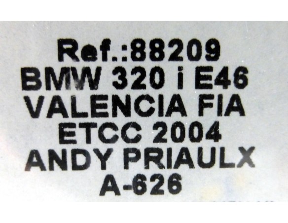 BMW 320I E-46 VALENCIA FIA ETCC 2004 Nº11 A-626 REF.88209 FLY