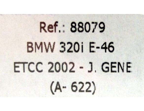 BMW 320I E-46 Nº5 FIA ETCC 2002 JORDI GENE MB A-622  REF. 88079 FLY