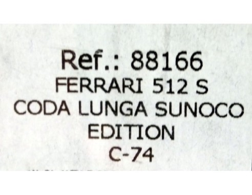 Ferrari 512 S Coda Lunga Sunoco Edition C-74  88166 FLY