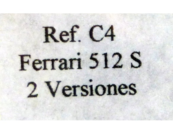 FERRARI 512 S DOS VERSIONES Nº2 1970 MONZA REF. C4 FLY