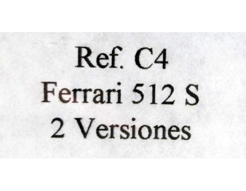 FERRARI 512 S DOS VERSIONES Nº2 1970 BRANDS HATCH REF. C4 FLY