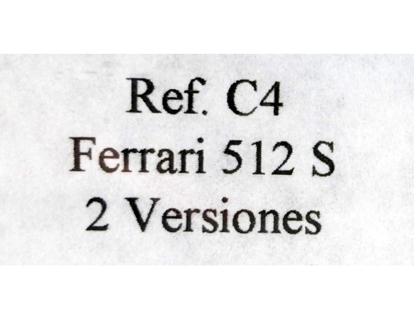 FERRARI 512 S DOS VERSIONES Nº2 1970 BRANDS HATCH REF. C4 FLY