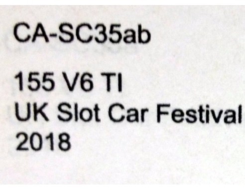 155 V6 TI UK SLOT CAR FESTIVAL 2018 EDL. 74/100 REF.CA-SC35AB SLOT.IT