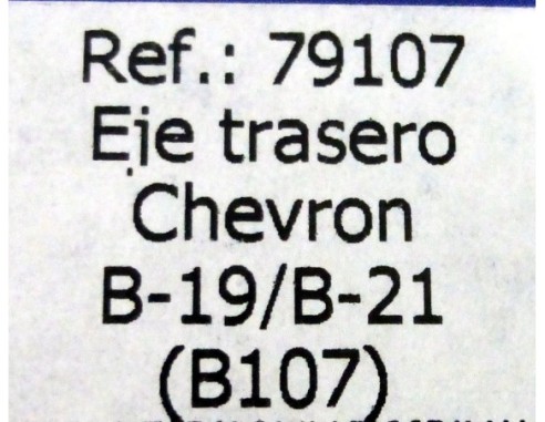 EJE TRASERO CHEVRON B-19/B-21 B107 REF.79107 FLY