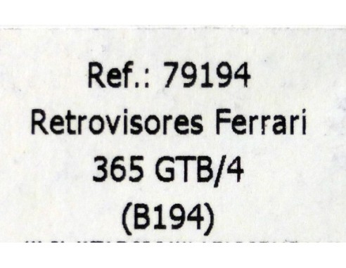RETROVISORES FERRARI 365 GTB/4 B194 REF.79194 FLY