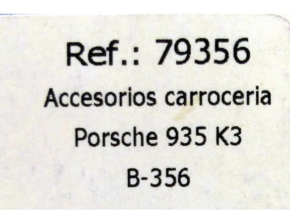 ACCESORIOS CARROCERIAS PORSCHE 935 K3 REF.B356 FLY