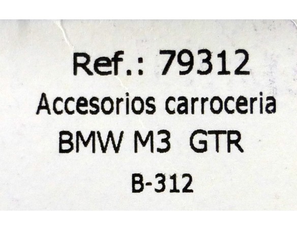 ACCESORIOS CARROCERIAS BMW M3 GTR B312 REF.79312 FLY