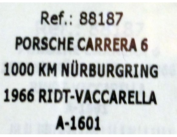 PORSCHE CARRERA 6 1000KM NURBURGRING A1601 REF.88187 FLY