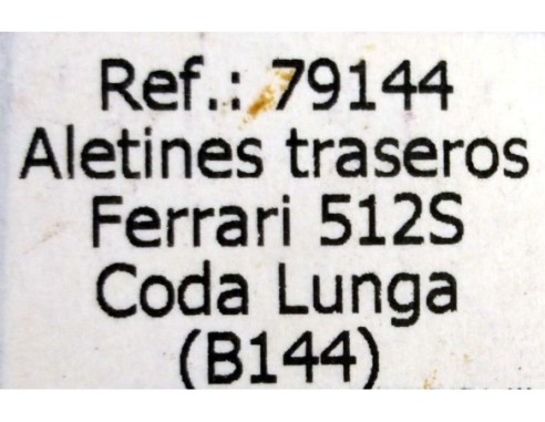 ALETINES TRASEROS FERRARI 512S CODA LUNGA B144 REF.79144 FLY
