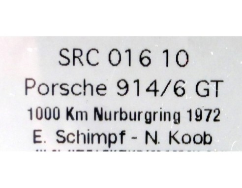 PORSCHE 914/6 GT 1000Km NURBURGRING 1972  JAGERMEIFTER REF.01610 SRC