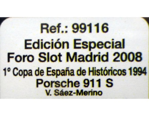 PORSCHE 911 ED.SPC.FORO SLOT MADRID 2008 REF.99116 FLY